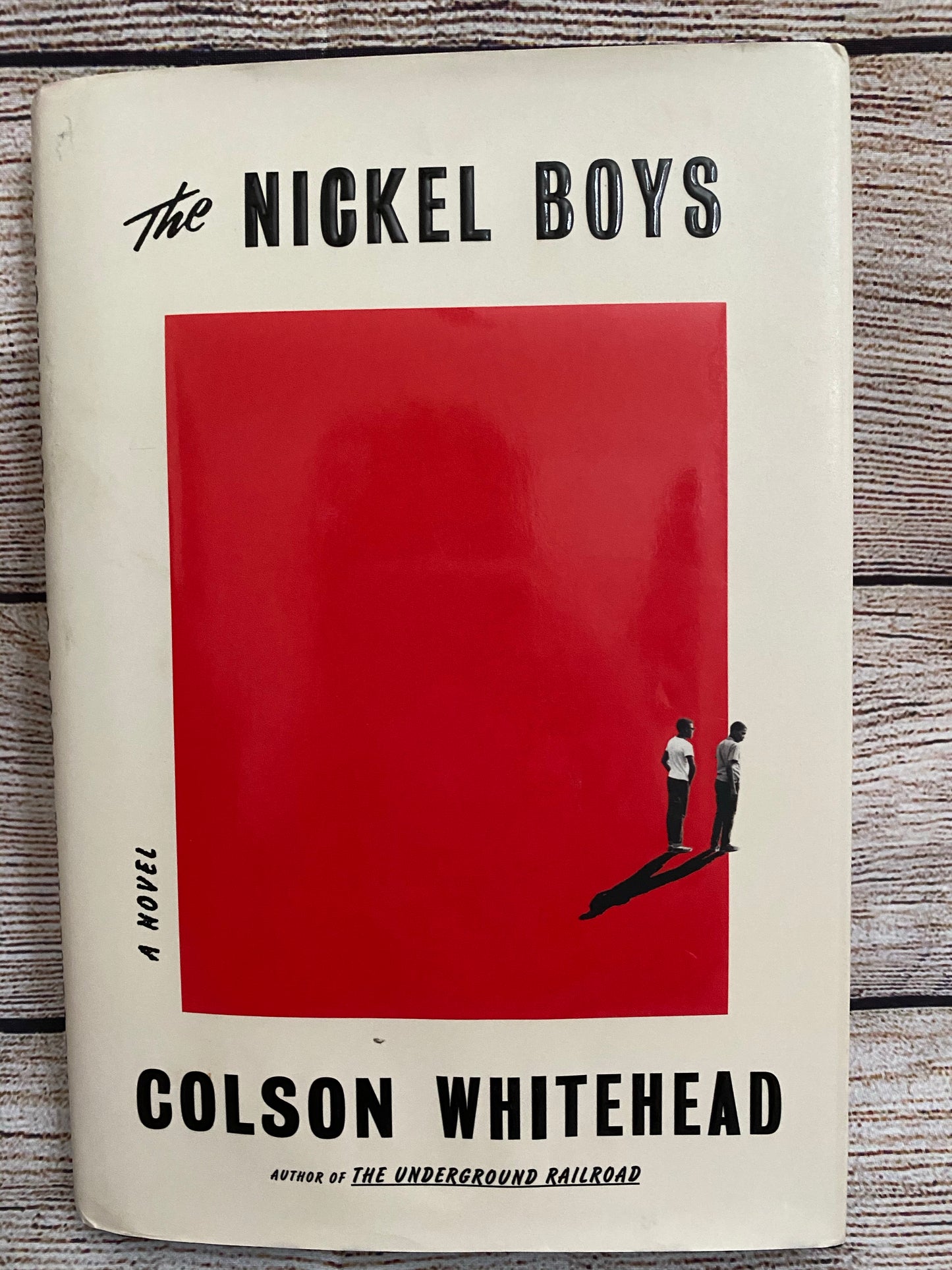 The Nickel Boys - Colson Whitehead