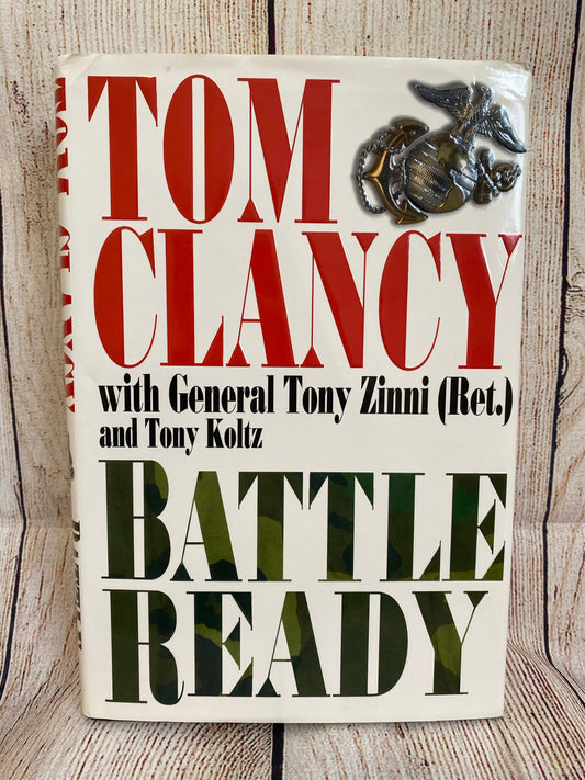 Battle Ready - Tom Clancy with General Tony Zinni (Ret.) and Tony Koltz