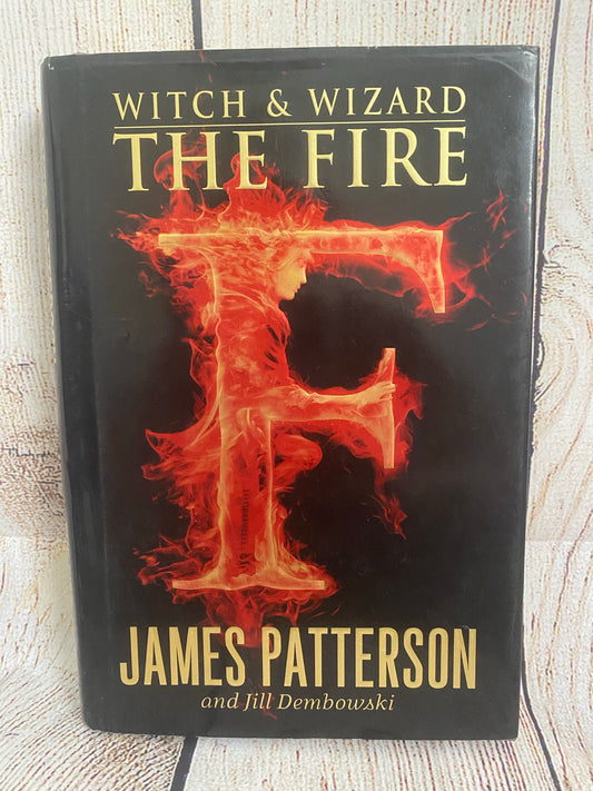 The Fire - James Patterson and Jill Dembowski