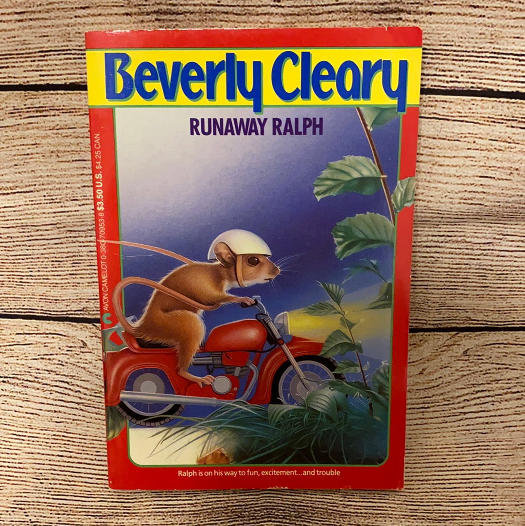 Runaway Ralph - Beverly Cleary