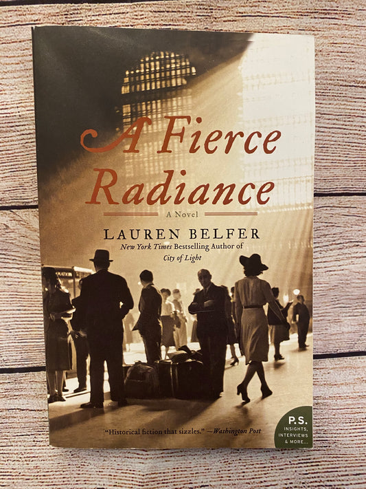 A Fierce Radiance - Lauren Belfer