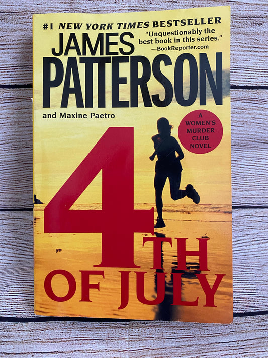 4th of July - James Patterson and Maxine Paetro
