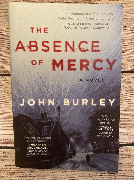 The Absence of Mercy - John Burley